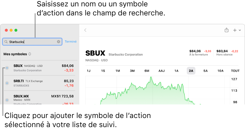 Fenêtre Bourse affichant le champ de recherche, une liste de résultats de recherche et le bouton Ajouter à la liste de suivi.