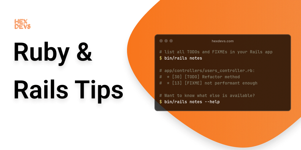 List of our favourite Ruby & Rails tips