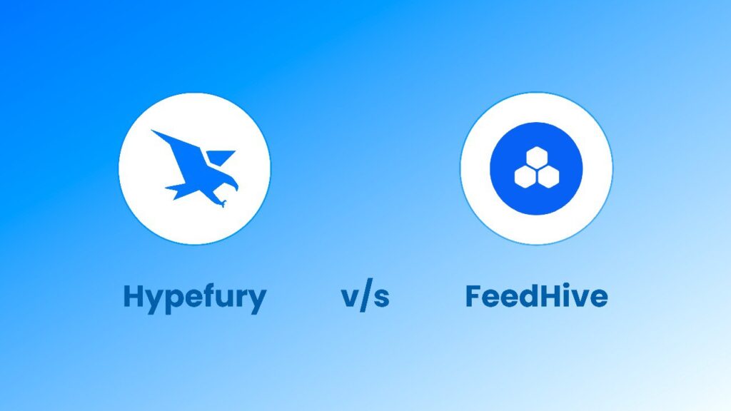 Hypefury vs FeedHive