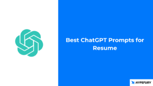 ChatGPT Prompts for Resume