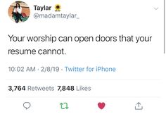 two tweets on twitter with the caption your worship can open doors that your resume cannot