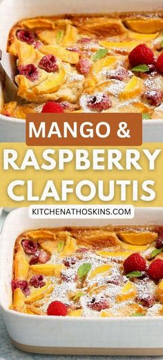 two casserole dishes with raspberry toppings in them and the title overlay reads mango & raspberry clafoutis