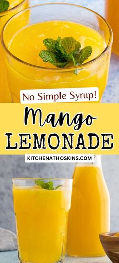 mango lemonade in glasses with mint garnish on top and the words no simple syrup