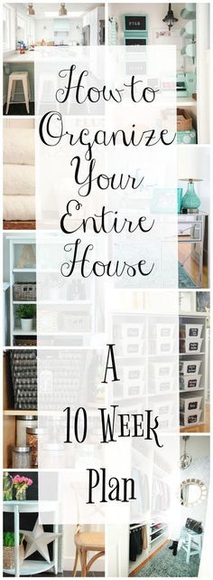 the words how to organize your entire house are shown