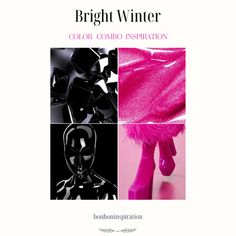 the cover for bright winter color combo inspirationtion, featuring pink and black images with white text