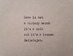 Hallelujah song quote (Leonard Cohen/Jeff Buckley/Alexandra Burke) hand typed on antique typewriter Hallelujah Jeff Buckley, Hallelujah Song, Jeff Buckley Hallelujah, Hallelujah Lyrics, Rufus Wainwright, Alexandra Burke, Songs Quotes, Antique Typewriter, Jeff Buckley