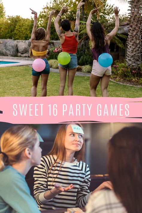 Sweet 16 Party Games Your Teen Will Love - Fun Party Pop Teen Birthday Party Games Activities, Birthday Games For Sweet 16, 16th Birthday Party Games Sweet 16, Sweet 16 Party Activities Games, 2023 Sweet 16 Trends, Sweet Sixteen Party Game Ideas, Fun 16th Birthday Party Games, Sweet 16 Sleepover Ideas Party Games, Sweet 16 Game Ideas Activities