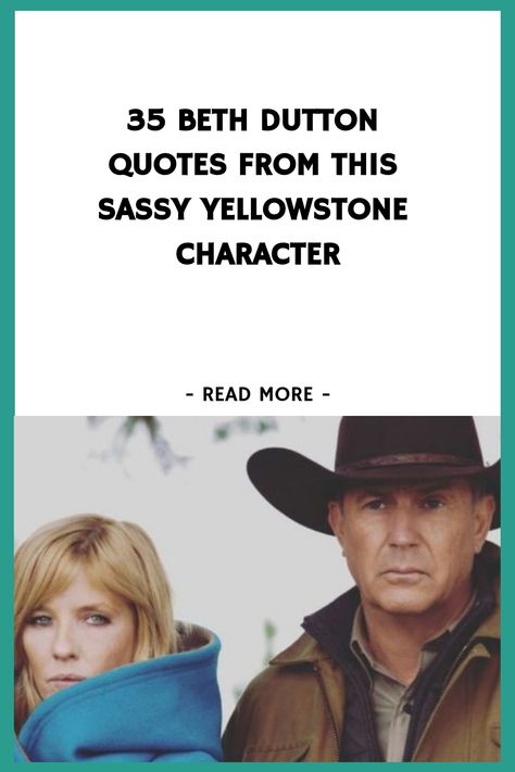 35 Beth Dutton Quotes From This Sassy Yellowstone Character https://www.quoteambition.com/beth-dutton-quotes Yellowstone Beth Quotes, Best Beth Dutton Quotes, Rip And Beth Yellowstone Love Quotes, Funny Yellowstone Quotes, Beth Dutton Quotes From Yellowstone, Yellowstone Series Quotes, Beth Dutton Quotes Yellowstone, Yellowstone Beth Dutton Quotes, Beth Yellowstone Quotes