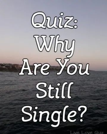 I Love Being Single, Personality Quizzes Buzzfeed, Why Are You Single, Nobody Likes Me, Relationship Quizzes, Playbuzz Quizzes, Relationship Quiz, Quiz Buzzfeed, Quizzes Buzzfeed