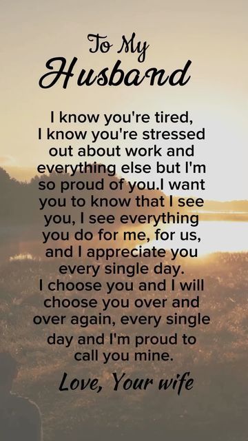 Love Your Husband Quotes, Husband Quotes Marriage, I Love You Husband, Prayers For My Husband, Sweetheart Quotes, Love My Husband Quotes, Sweet Romantic Quotes, Meaningful Love Quotes, Love You Husband