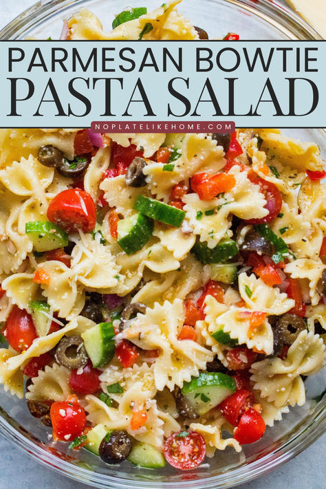 Parmesan Bowtie Pasta Salad Great Pasta Salad Recipes, Pasta Salad Recipes Sun Dried Tomatoes, Pasta Salad With Greek Dressing, Bowtie Salad Recipes, Pasta Salad Recipes Dressing, Vegetarian Italian Pasta Salad, Cold Parmesan Bowtie Pasta Salad, Bowtie Chicken Pasta Salad, Pasta Salad Recipes With Meat