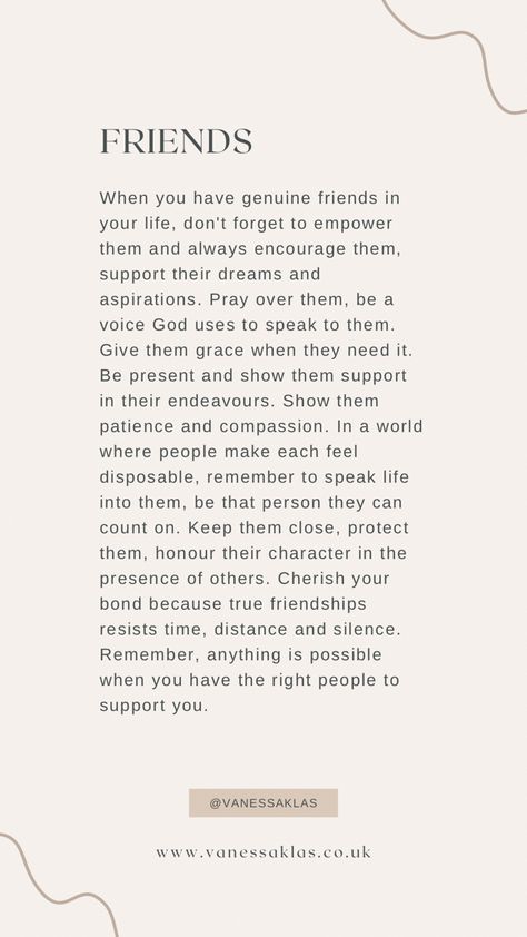 Friend appreciation for all the genuine Supportive friends you have in your life. Quotes For A Friend Encouragement, Friends That Fill Your Soul Quotes, Inspirational Quotes For Friendship, Do Not Beg For Friendship, New Years Prayer For Friends, Encouragement For Best Friend, Get Yourself A Friend Who Quotes, Qualities Of A Friend, Kind Friends Quotes