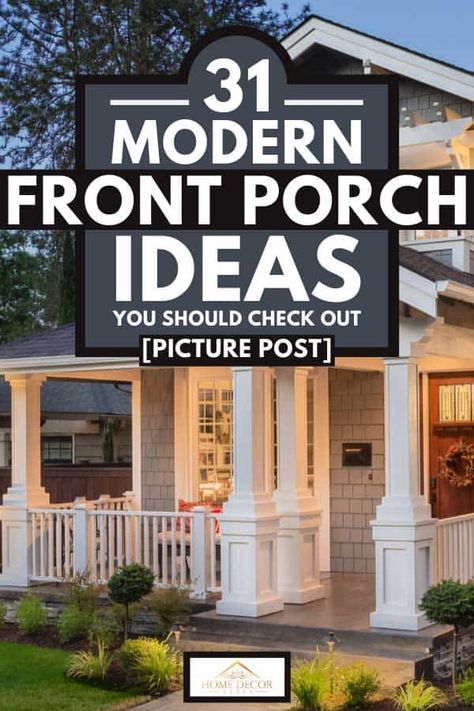 31 Modern Front Porch Ideas You Should Check Out [Picture Post] - Home Decor Bliss Front Porch Pillars, Modern Front Porch Ideas, Front Porch Remodel, Front Porch Posts, Porch Pillars, Modern Front Porches, Front Porch Addition, Front Porch Columns, Modern Front Porch