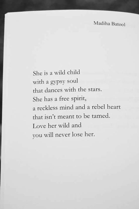 Boho Soul Quotes, Soul Free Quotes, Loving A Wild Woman Quotes, Free Spirit Woman Quotes, Wild Spirit Tattoo Ideas, Innocent But Wild Quotes, Raise Her Wild Quotes, She’s A Wild One Quotes, Soul Quotes Tattoo