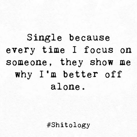 Funny Single Life Quotes, Ready To Be Single Quotes, Stop Asking Why Im Single, Why Am I Single Quotes Feelings, Single Life Best Life Quotes, Single And Looking Quotes, Relatable Single Quotes, Humour, Single Until I Know Its Real Quotes