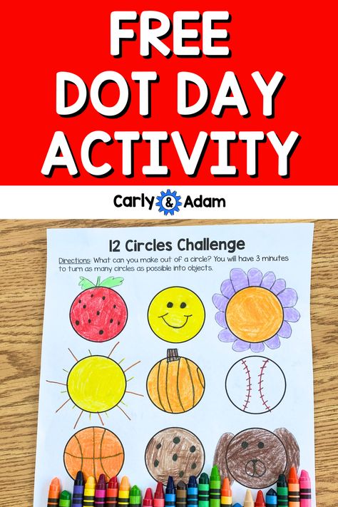 Free International Dot Day Activity (12 Circles Challenge) The Dot Kindergarten Activities, The Dot Activities Kindergarten, Dot Day Free Printables, Dot Day Games, 12 Circles Challenge, Dot Day Kindergarten Activities, Dot Day Math Activities, Peter Reynolds Art Projects, International Dot Day Activities