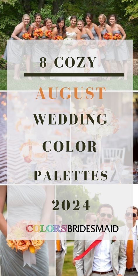 Color Ideas For Weddings Colour Palettes, Color Palette For Summer Wedding, Bridesmaid Dresses For August Wedding, Soft Wedding Colors Colour Palettes, August September Wedding Colors, August Wedding Party Colors, August 2024 Wedding Colors, Colors For August Wedding, Fall Wedding Colors August