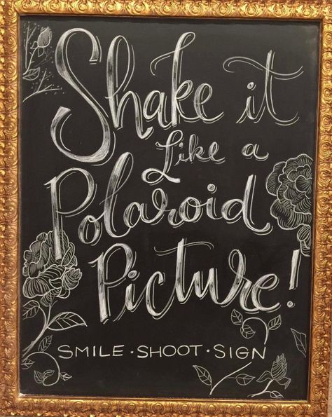 Shake It Like A Polaroid Picture, Polaroid Wedding Station, Polaroid Station Party, Shake It Like A Polaroid Picture Sign, Wedding Polaroid Station, Polaroid Station, Wedding Chalk Art, Chalk Art Signs, Wedding Polaroid