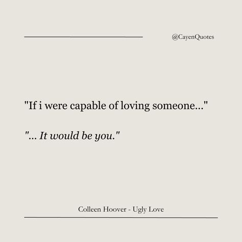 Cute Short Quotes About Love, Love Quotes From Novels, Deep In Love Quotes, Quotes About The One, Ugly Love Quotes, Ugly Quotes, Book Quotes Love, Quotes About Him, Cute Short Quotes