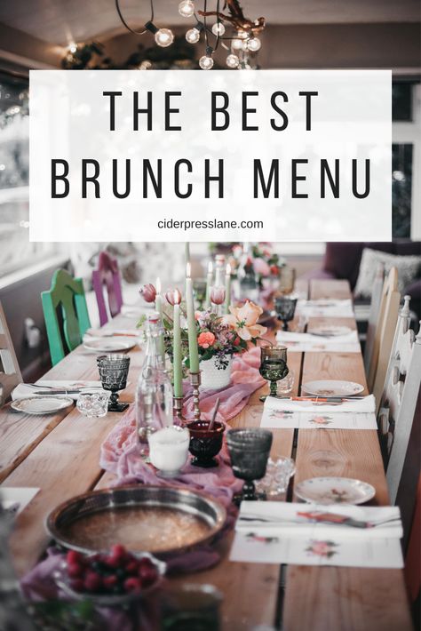 The BEST Brunch Menu! — ciderpress lane Breakfast Brunch Menu Ideas, Intimate Brunch Party, Brunch Food Menu Ideas, Brunch Menu For Small Group, Girls Brunch Menu Ideas, High End Brunch Ideas, Brunch Ideas Fancy, Sunday Brunch Menu Ideas, Fine Dining Brunch Ideas