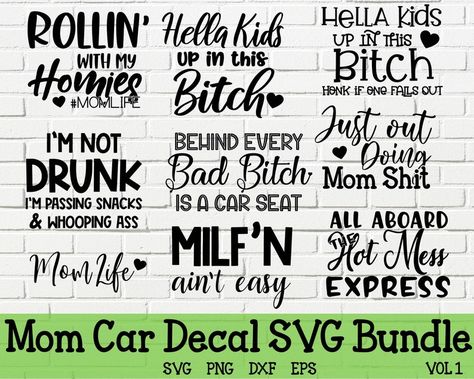 Car Decal Svg, Hot Mess Mom, Sticker Svg, Funny Car Decals, Kids Decals, Vans Stickers, Decal Svg, Mom Car, Mom Life Svg