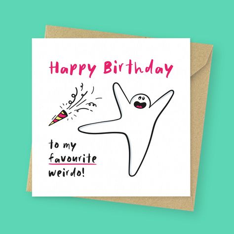 Favourite weirdo funny Birthday card // Cute Birthday gift for her, for him, for sister, for brother, for best friend Brother And Sister Gift Ideas, What To Write In Your Brothers Birthday Card, Funny Card For Sister, Cute Birthday Cards For Brother, Diy Birthday Cards For Brother Handmade, Best Friend Birthday Cards Funny, Diy Gift Ideas For Brother, Diy For Brother, Brother Birthday Ideas