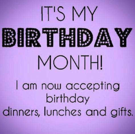 It's my Birthday month!!                                                                                                                                                                                 More Birthday Month Quotes, Its My Birthday Month, My Birthday Month, Birthday Quotes For Me, Happy Birthday Meme, April Birthday, It's My Birthday, Birthday Meme, Happy Birthday Quotes