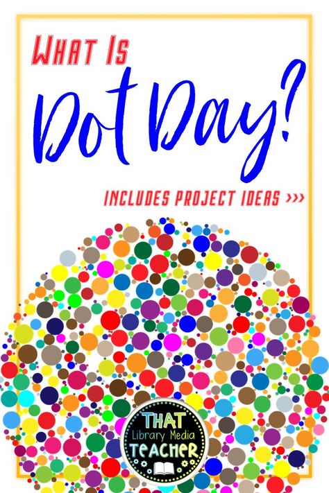 Dot Day Activities For Middle School, Dot Day Activities 1st Grade, National Dot Day Ideas, Dot Day Activities Kindergarten, The Dot Art Projects, Dot Day Activities, Dot Day Art Projects, Peter Reynolds, September Ideas