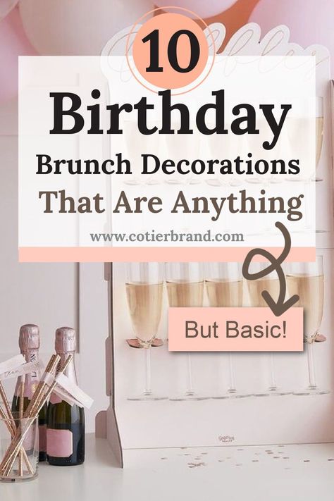 Planning a celebration in advance? Ensure you find the best birthday brunch decorations with us so your party goes off with a bang! birthday brunch decor | birthday brunch decorations | diy brunch party | birthday brunch ideas | brunch party decor Teenage Brunch Party, 24th Birthday Brunch Ideas, Birthday Brunch Table Decor, Champagne Brunch Birthday Ideas, 30th Brunch Birthday, Birthday Brunch Party Favors, Brunch Theme Birthday Party, Sweet 16 Brunch Party, 70th Birthday Brunch Ideas For Mom