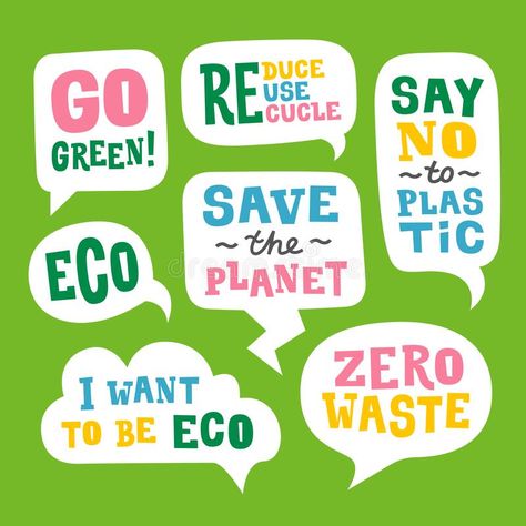 Speech Bubbles Set With Quotes About The Environment. Ecological Stickers. Protest Statement Slogans. Stock Vector - Illustration of message, care: 205651051 Green Day Slogan, Slogans On Earth Day, Recycle Quotes Environment, Slogan About Environment, Slogans On Save Environment, Quotes On Environment, Environment Day Slogans, Slogan On Save Earth, Environment Slogan