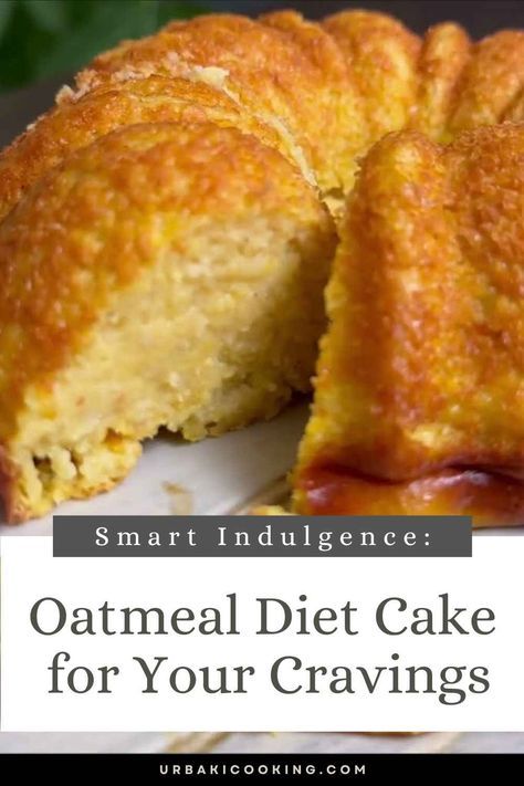 Smart Indulgence: Oatmeal Diet Cake for Your Cravings – Urbaki Cooking Wholesome Oatmeal Diet Cake, Dessert Recipes With Oatmeal, Applesauce Oatmeal Cake, Desserts For Dieting, Blended Diet Recipes, New Life Promise Diet Recipes, Oatmeal Desserts Healthy, Easy Dessert For 2, Natural Sweetener Desserts