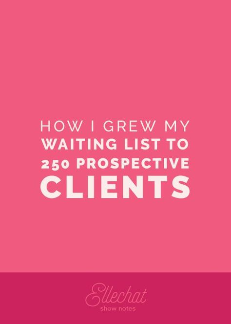 How I Grew My Waiting List to 250+ Prospective Clients Editing Business, Large Audience, Find Clients, Feeling Frustrated, Freelance Business, Entrepreneur Tips, Waiting List, Mail Marketing, Earning Money