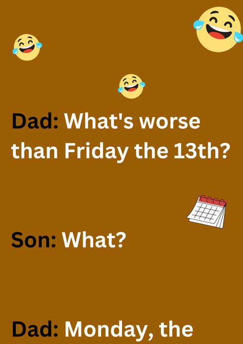 Funny dad joke about monday being the worst days, on beige background. The images has text and emoticons. Monday Jokes, Friday Jokes, Hilarious Adult Humor, Good Clean Jokes, Funny Dad Jokes, Bad Dad Jokes, Parenting Jokes, Dad Jokes Funny, Clean Funny Jokes