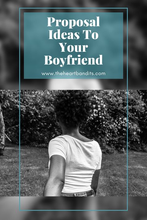 How To Propose Your Boyfriend, How To Propose To A Guy, Cute Ways To Propose To A Guy, Female Proposal To Man, Ways To Propose To A Guy, Proposal To Him, Proposals For Boyfriend, Asking To Be Boyfriend Ideas, Proposal To Boyfriend Ideas