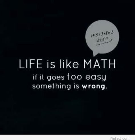 Positive Quotes About Math. QuotesGram Quotes About Math, Mathematician Quotes, Inspirational Math Quotes, Mathematics Quotes, Funny Math Quotes, Math Equation, Math Board, Math Quotes, Math Memes