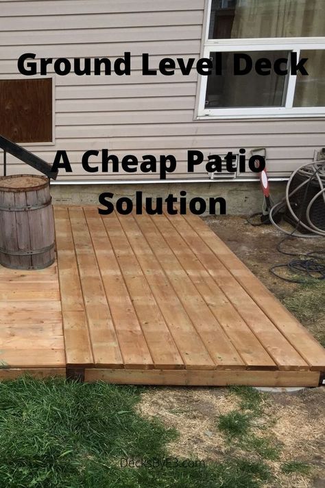 Ground Level Decks, Ground Level Deck, Building A Floating Deck, Easy Patio, Diy Backyard Patio, Patio Deck Designs, Cheap Backyard, Cheap Patio, Deck Designs Backyard