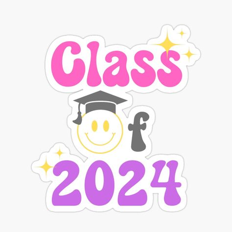 Class Of 2024 Stickers, Prom Shirt, Home Day Care, Graduation Stickers, Graduation 2024, Phone Wallpaper Pink, Bubble Stickers, Quilling Paper Craft, Class Of 2024