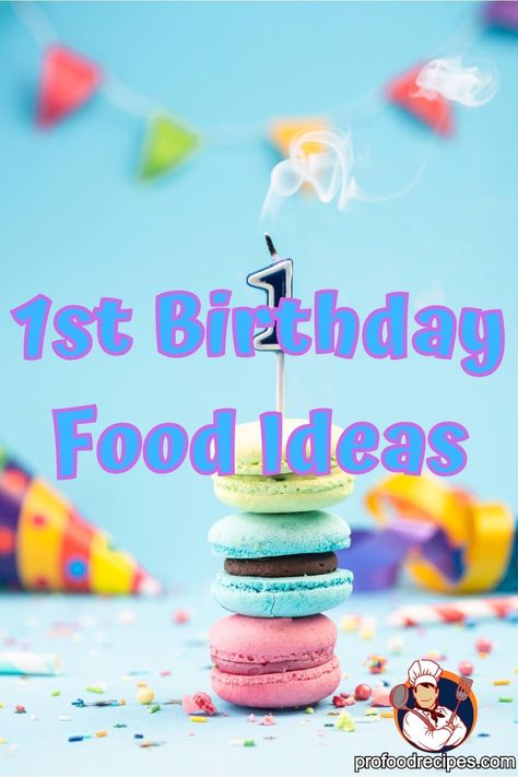 1st Birthday Food Ideas Essen, First Birthday Buffet Food Ideas, Food 1st Birthday Party, 1st Birthday Party Menu Ideas, One Year Old Party Food Ideas, One Year Old Birthday Breakfast, 1st Birthday Dinner Ideas, 1st Birthday Buffet Ideas, 1st Birthday Party Appetizers