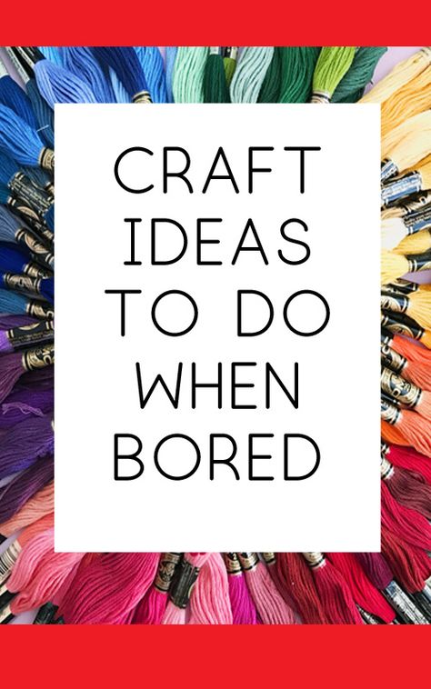 List Of Crafts To Try, Easy Crafts With Things Around The House, Easy At Home Projects, Easy Beginner Crafts, Fun Ideas To Do When Your Bored, Art To Make When Bored, Easy Bored Drawings, Craft Ideas To Do At Home, Crafty Ideas To Do When Bored