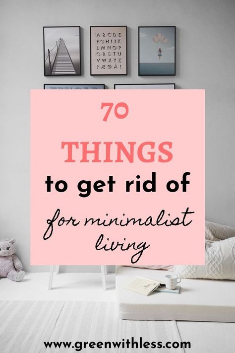 Want to get started with minimalism ? Or do you want to declutter your home even more ? Click on the pin to get ideas about 70 things to get rid of for minimalist living ! This checklist will help you declutter and simplify your home so that you can start enjoying a simpler life. #minimalisthome #declutteringideas #minimalism #declutteryourhome #declutter #simpleliving Organisation, Minimalistic Lifestyle, Modern Minimalist Home Decor, Things To Declutter, Minimalist Living Tips, Minimalism Challenge, Home Decluttering, Minimalist Organization, Becoming Minimalist