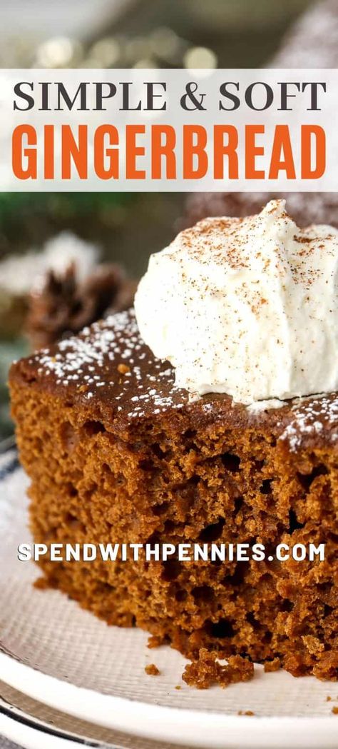 Gingerbread Cake With Fresh Ginger, Light Gingerbread Cake, Ginger Bread Recipes, Old Fashioned Gingerbread Recipe, Gingerbread Dessert Recipes, December Food, Old Fashioned Gingerbread, Easy Gingerbread Cookie Recipe, Easy Gingerbread Recipe