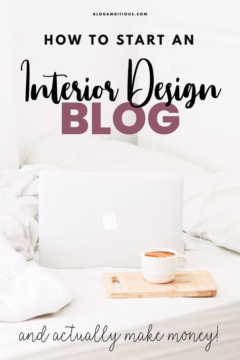 Starting An Interior Design Blog, Interior Design Blog Topics, Blog Home Page Design, Interior Design Blog Post Ideas, Interior Design Blogs, Get Clients, Blog Planning, Interior Design Website, Blogging Resources