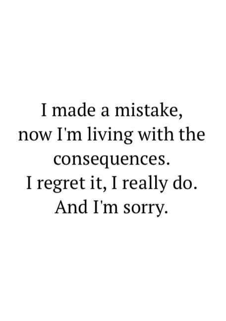 Never Regret Quotes, Missing Bae, Regrets And Mistakes, Im Sorry Quotes, Panda Hug, Regret Quotes, Apologizing Quotes, Mistake Quotes, Sorry Quotes