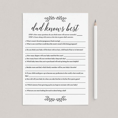 Are you hosting a couples baby shower? Play this funny game to bring the dad-to-be into the mix. It will be entertaining for all of your guests!Before the baby shower, contact the dad-to-be and ask him questions about the pregnancy, birth, and baby listed on this minimalist black and white game. The questions can be personalized. Write down the answers, or, to make it even more fun, consider a short video of the answer.At the baby shower, give everyone a pen and a game card and let them guess ho Daddy Knows Best Baby Shower Game, Co Ed Baby Shower Ideas Games, What Did Dad Say Baby Shower Game, Sentimental Baby Shower Activities, Mom Or Dad Baby Shower Game, Mommy Or Daddy Baby Shower Game, Dad Baby Shower Ideas, Dad Baby Shower Games, Baby Shower Question Game