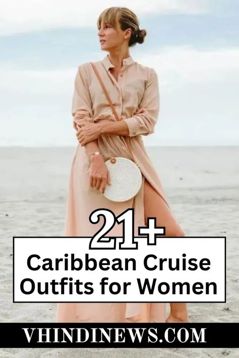 What to Wear on a Caribbean Cruise: Top 20 Caribbean Cruise Outfits for Women 49 Clothes For A Cruise Caribbean, What To Wear On A Carribean Cruise, Caribbean Cruise Outfits For Women, Bahamas Cruise Outfits For Women, What To Wear On A Cruise, Women Travel Outfits, Caribbean Cruise Outfits, Ship Outfits, Cruise Outfits For Women