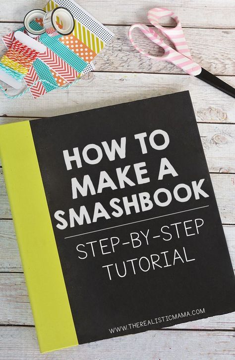 Easy Scrapbook for Kids! How to Make a Smash Book Step-by-Step Tutorial. Smash Journal How To Make A, Smash Books How To Make A, Disney Smash Book, Smash Books Ideas, Scrapbook Ideas For Kids, Scrapbook For Kids, Smash Book Diy, Smash Book Pages, Book Tutorial