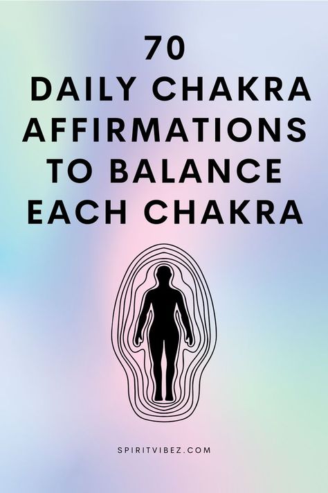 70 Daily Chakra Affirmations to Balance Each Chakra Chakra Affirmations, Powerful Affirmations, Daily Mantra, I Am Affirmations, Inner Guidance, Seven Chakras, Chakra Balancing, Solar Plexus Chakra, Sacral Chakra