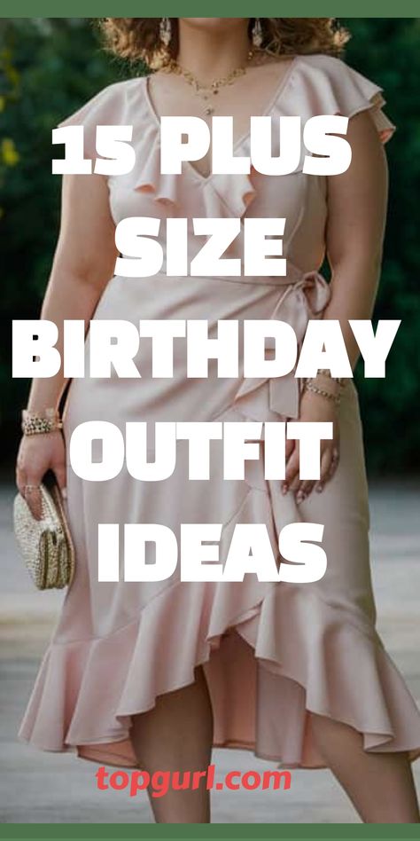 15 Plus Size Birthday Outfit Ideas That’ll Make You Feel Like a Queen Anniversary Outfit Plus Size, Midsize Bday Outfits, Birthday Outfit Inspo Plus Size, Birthday Outfit Ideas For Plus Size, Cute Birthday Outfits Plus Size, Party Outfits For Plus Size Women, Summer Birthday Outfit Plus Size, Plus Size Birthday Outfits Summer, Plus Size Birthday Outfit Ideas Dresses