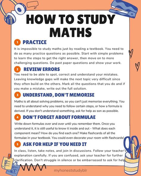 ➗✖️ how to study maths ➕➖ • QOTD: maths or languages? • 💾 𝙎𝙖𝙫𝙚 𝙖𝙣𝙙 𝙨𝙝𝙖𝙧𝙚 𝙩𝙝𝙞𝙨 𝙥𝙤𝙨𝙩 𝙛𝙤𝙧 𝙧𝙚𝙛𝙚𝙧𝙚𝙣𝙘𝙚 𝙖𝙣𝙙 𝙩𝙤 𝙝𝙚𝙡𝙥 𝙚𝙣𝙜𝙖𝙜𝙚𝙢𝙚𝙣𝙩! (𝙖𝙣𝙙 𝙛𝙤𝙡𝙡𝙤𝙬 @myhoneststudyblr 𝙛𝙤𝙧 𝙢𝙤𝙧𝙚!) • ⬅️ 𝙨𝙬𝙞𝙥𝙚 𝙩𝙤 𝙨𝙚𝙚 𝙢𝙮 𝙩𝙞𝙥𝙨 • I’m pretty sure that everyone has struggled with maths at some point! It’s one of those subjects that you need to put a lot of work into because it is so skills based and every topic builds on previous ones. In this post, I am sharing some of the overarching strategies that I used when I was studying maths... Organisation, Study Tips For Math High Schools, How To Study For Calculus, How To Study For Geometry, How To Study Well For Exams, Study Tips For Geometry, Best Tips For Studying, How To Study For Different Subjects, How To Make A Flashcard