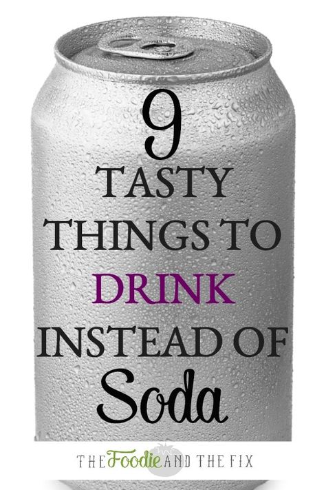 Soda Replacement, Soda Alternatives, Healthy Soda, Soda Drinks, Drink Tags, Fruit Infused Water, Diet Soda, Fruity Drinks, The Fix